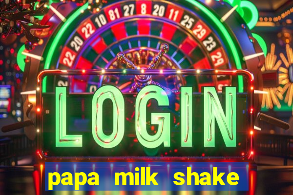 papa milk shake click jogos